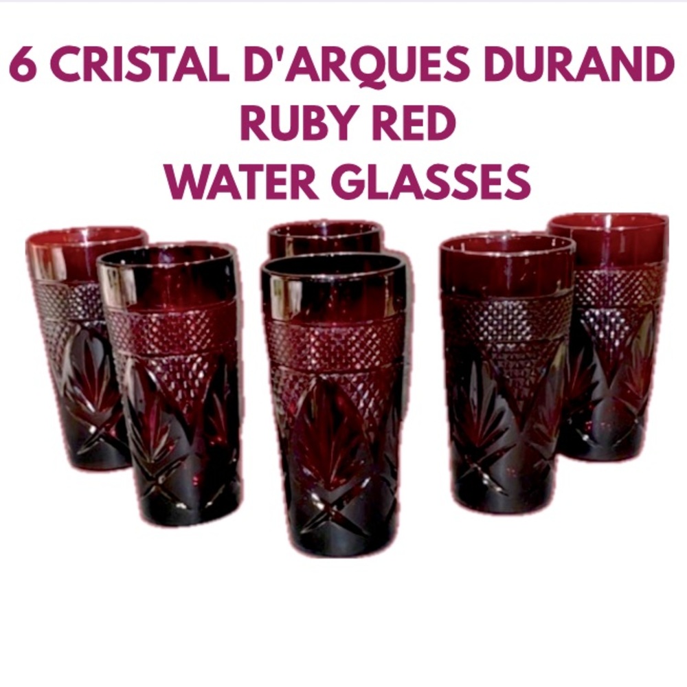 6 CRISTAL D'ARQUES DURAND Ruby Red
Water Glasses
CRISTAL D'ARQUES DURAND
